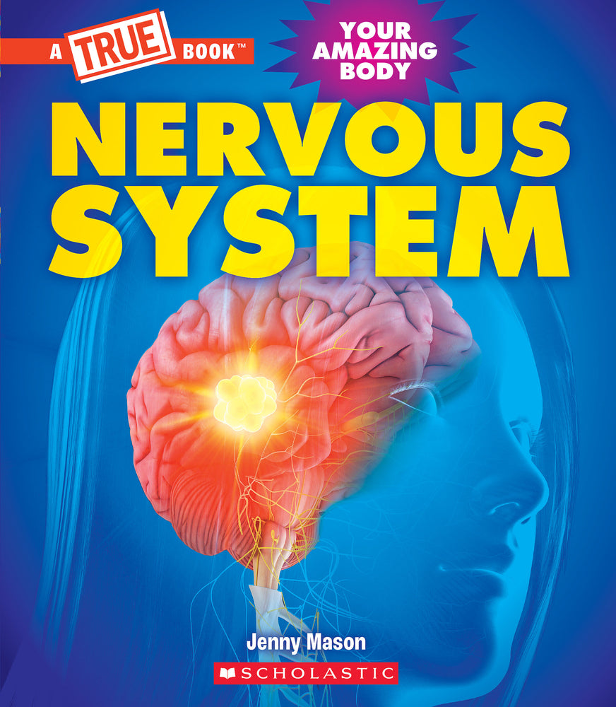 Book cover for Nervous System (a True Book: Your Amazing Body)