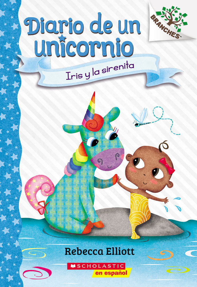 Book cover for Diario de Un Unicornio #5: Iris Y La Sirenita (Bo and the Merbaby)