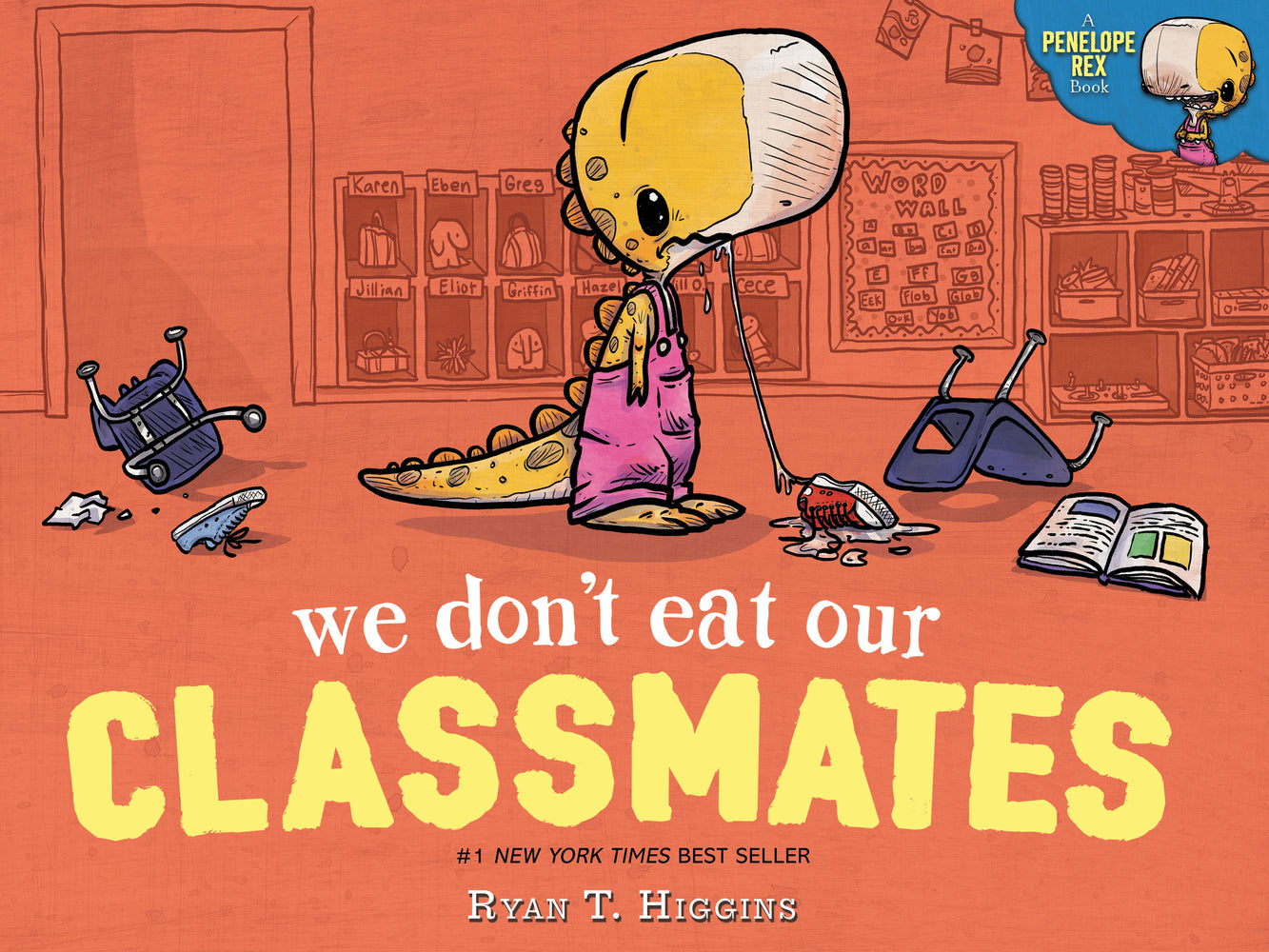 Book cover for We Don't Eat Our Classmates: A Penelope Rex Book
