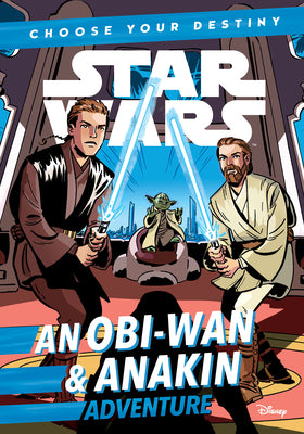 Book cover for Star Wars: An Obiwan & Anakin Adventure: A Choose Your Destiny Chapter Book