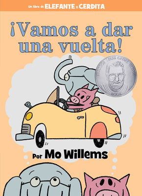 Book cover for ¡Vamos a Dar Una Vuelta! (an Elephant and Piggie Book, Spanish Edition)