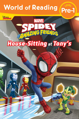 Book cover for World of Reading: Spidey and His Amazing Friends: Housesitting at Tony's