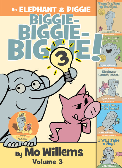 Book cover for Elephant & Piggie Biggie! Volume 3
