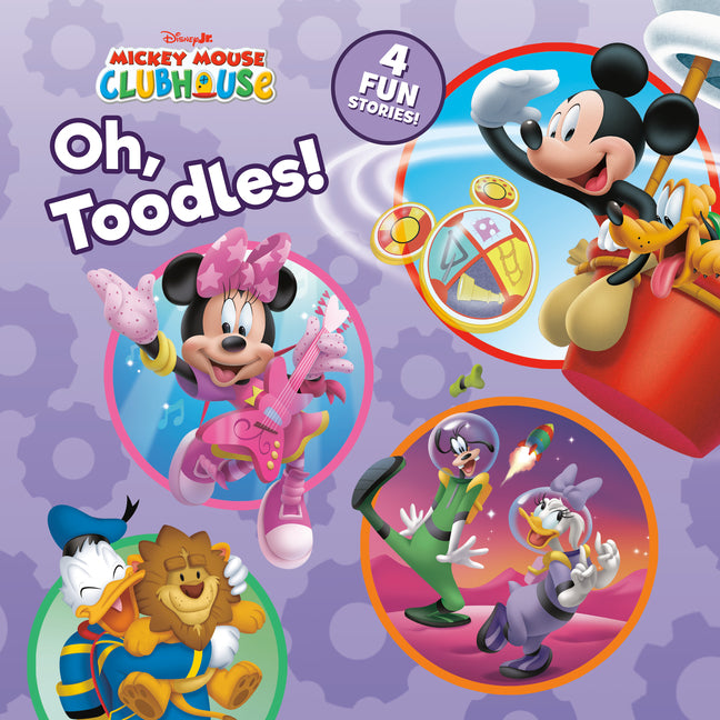 Book cover for Mickey Mouse Clubhouse: Oh, Toodles!: 4-In-1 Storybook