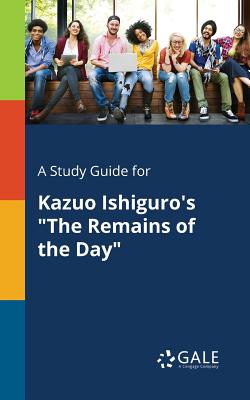 Book cover for A Study Guide for Kazuo Ishiguro's "The Remains of the Day"