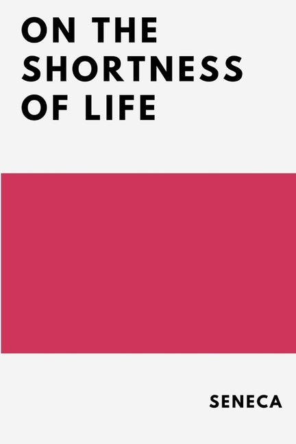 Book cover for On the Shortness of Life