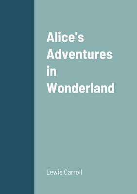 Book cover for Alice's Adventures in Wonderland