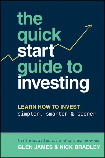 Book cover for Quick-Start Guide to Investing: Learn How to Invest Simpler, Smarter and Sooner