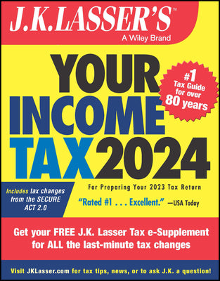 Book cover for J.K. Lasser's Your Income Tax 2024: For Preparing Your 2023 Tax Return