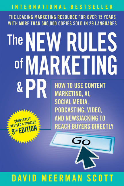 Book cover for New Rules of Marketing & PR: How to Use Content Marketing, Ai, Social Media, Podcasting, Video, and Newsjacking to Reach Buyers Directly