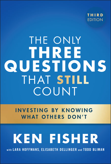 Book cover for Only Three Questions That Still Count: Investing by Knowing What Others Don't