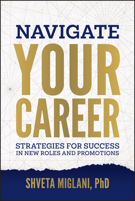 Book cover for Navigate Your Career: Strategies for Success in New Roles and Promotions