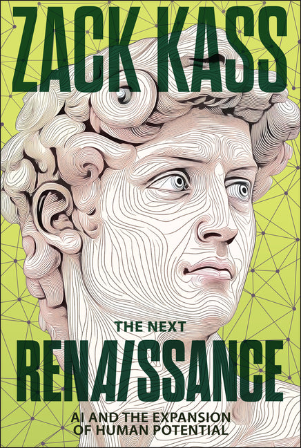 Book cover for Next Renaissance: AI and the Expansion of Human Potential