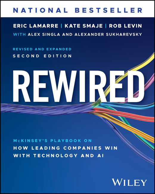 Book cover for Rewired: The McKinsey Playbook on How Leading Companies Win with Technology and AI