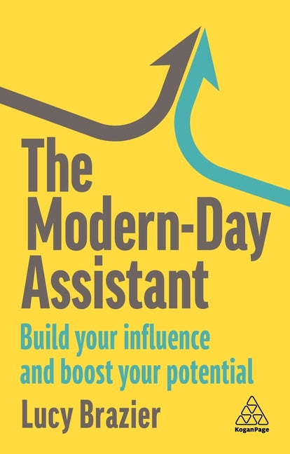 Book cover for Modern-Day Assistant: Build Your Influence and Boost Your Potential