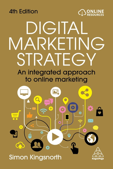 Book cover for Digital Marketing Strategy: An Integrated Approach to Online Marketing