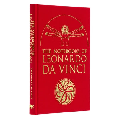 Book cover for The Notebooks of Leonardo Da Vinci: Selected Extracts from the Writings of the Renaissance Genius