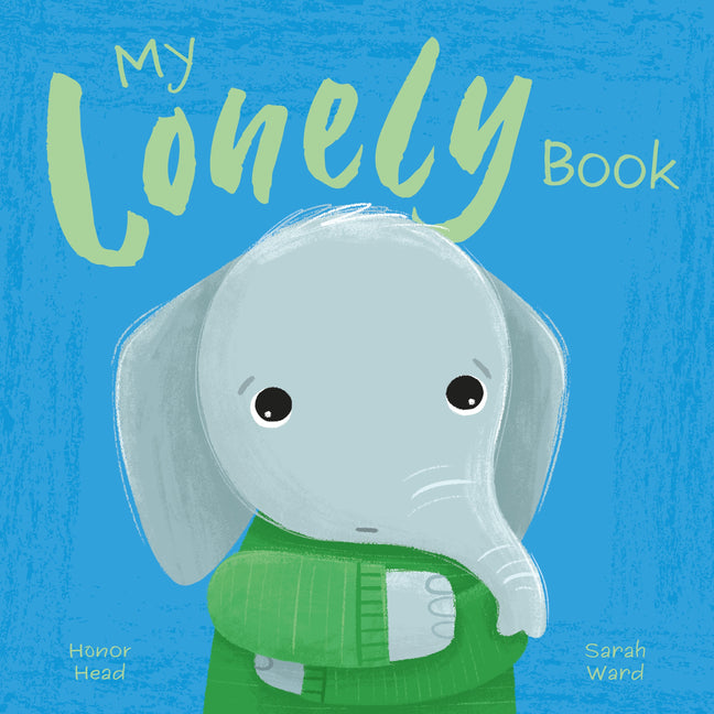 Book cover for My Lonely Book: A Picture Book on Understanding and Managing Emotions