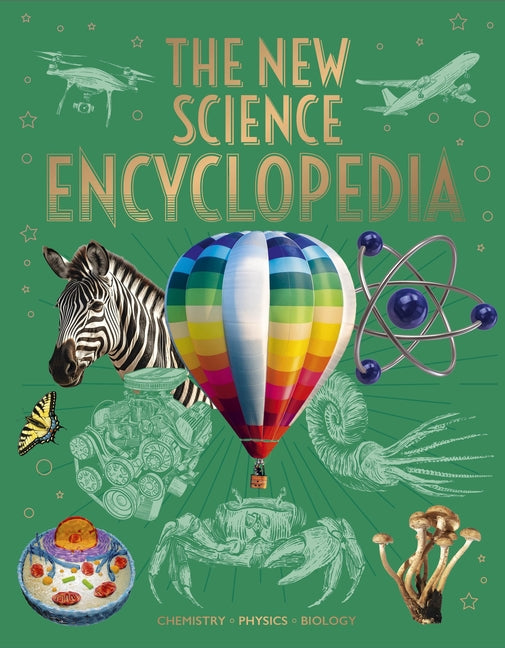 Book cover for New Science Encyclopedia: Chemistry - Physics - Biology