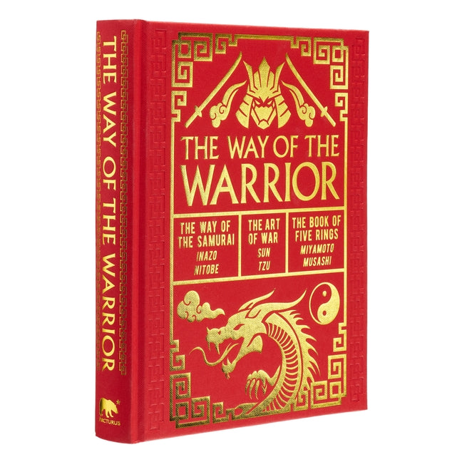 Book cover for Way of the Warrior: The Way of the Samurai, the Art of War, the Book of Five Rings