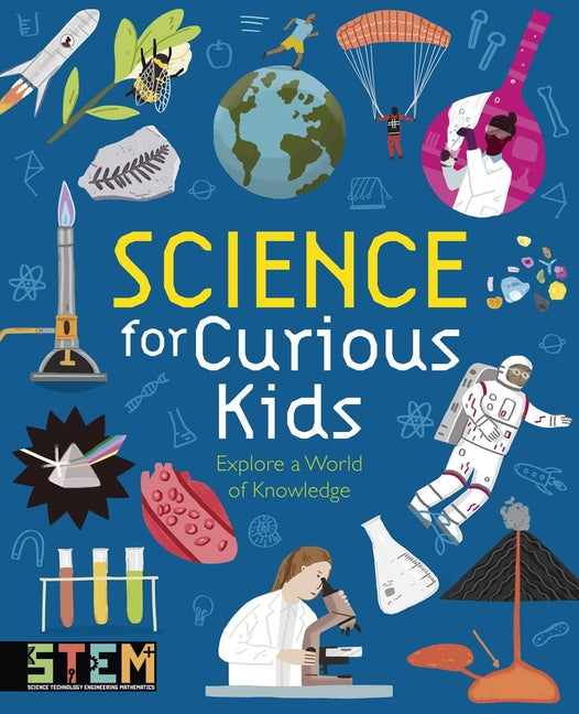 Book cover for Science for Curious Kids: Explore a World of Knowledge