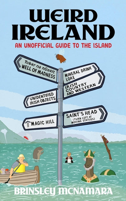 Book cover for Weird Ireland: An Unofficial Guide to the Island
