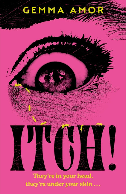 Book cover for Itch!: The Darkly Feminist Horror Novel Crawling Under Your Skin