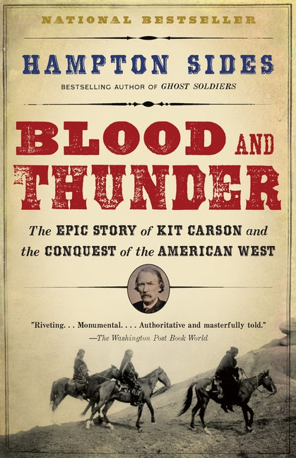 Book cover for Blood and Thunder: An Epic of the American West