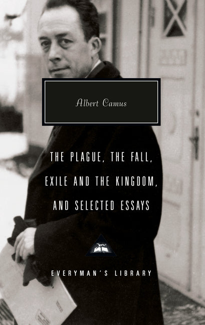 Book cover for Plague, the Fall, Exile and the Kingdom, and Selected Essays: Introduction by David Bellos