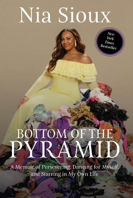 Book cover for Bottom of the Pyramid: A Memoir of Persevering, Dancing for Myself, and Starring in My Own Life