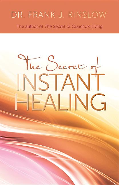 Book cover for Secret of Instant Healing