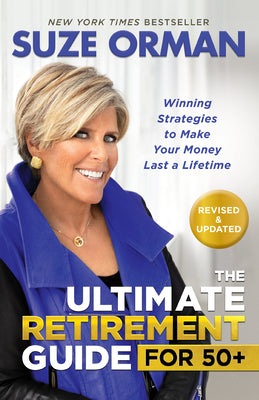 Book cover for The Ultimate Retirement Guide for 50+: Winning Strategies to Make Your Money Last a Lifetime (Revised & Updated for 2023)