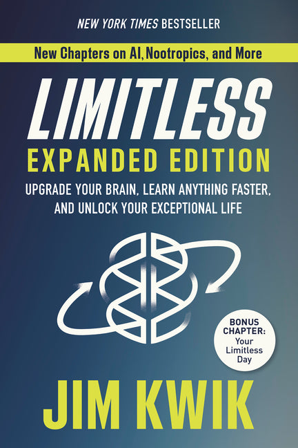 Book cover for Limitless: Upgrade Your Brain, Learn Anything Faster, and Unlock Your Exceptional Life
