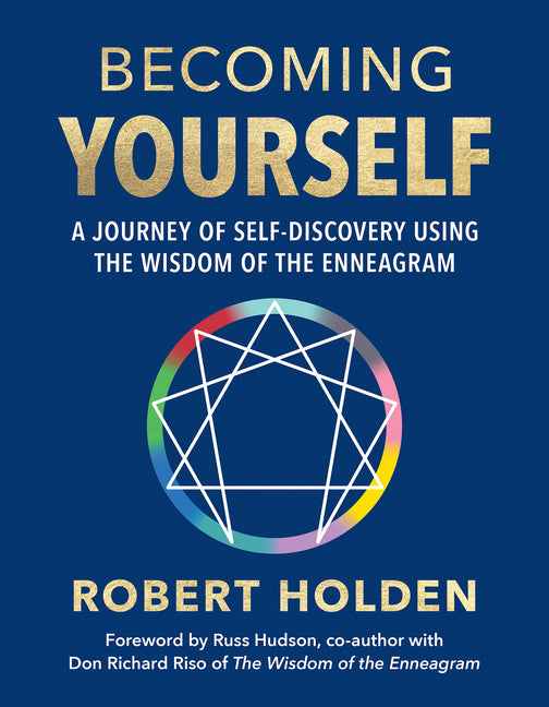 Book cover for Becoming Yourself: A Journey of Self-Discovery Using the Wisdom of the Enneagram