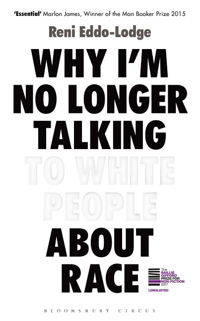 Book cover for Why I'm No Longer Talking to White People about Race