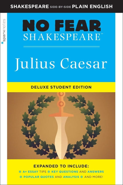 Book cover for Julius Caesar: No Fear Shakespeare Deluxe Student Editions - Shakespeare Side-By-Side Plain English (Revised)