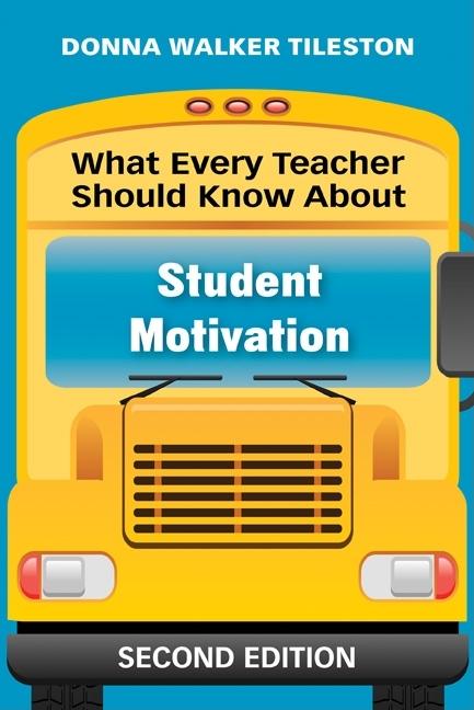 Book cover for What Every Teacher Should Know About Student Motivation