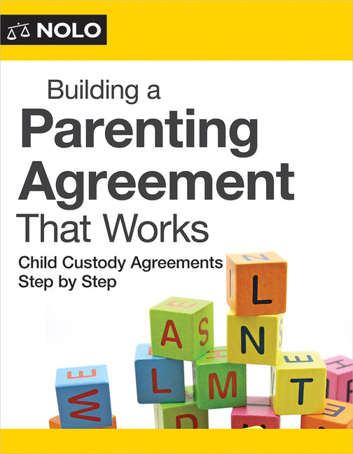 Book cover for Building a Parenting Agreement That Works: Child Custody Agreements Step by Step
