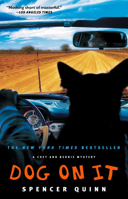 Book cover for Dog on It: A Chet and Bernie Mystery