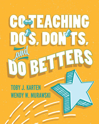Book cover for Co-Teaching Do's, Don'ts, and Do Betters