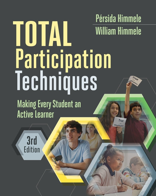 Book cover for Total Participation Techniques: Making Every Student an Active Learner