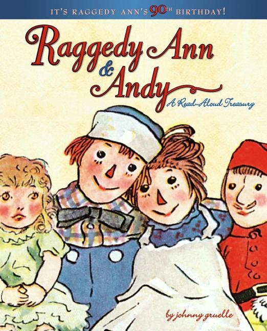 Book cover for Raggedy Ann & Andy: A Read-Aloud Treasury