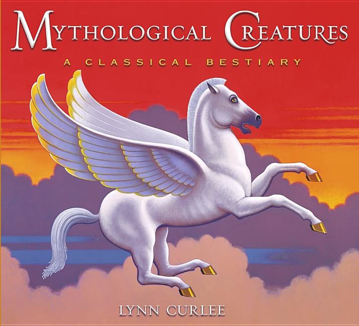 Book cover for Mythological Creatures: A Classical Bestiary