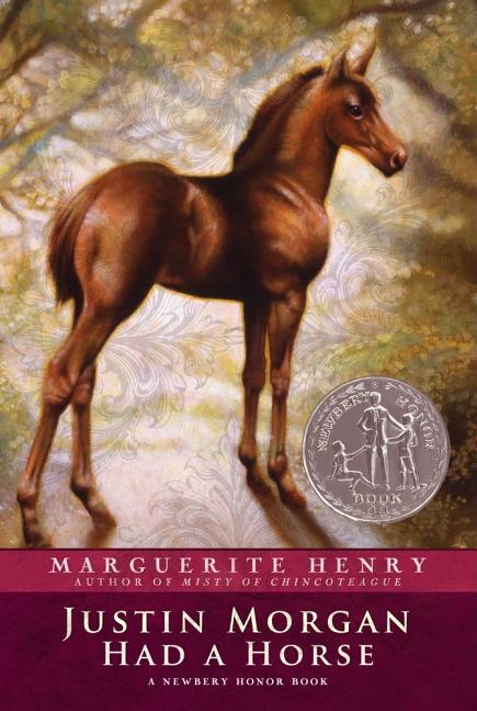 Book cover for Justin Morgan Had a Horse