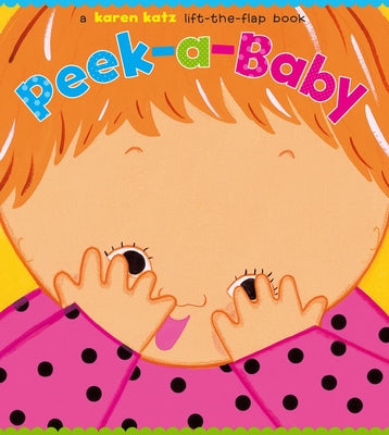 Book cover for Peek-A-Baby: A Lift-The-Flap Book
