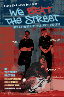 Book cover for We Beat the Street: How a Friendship Pact Led to Success