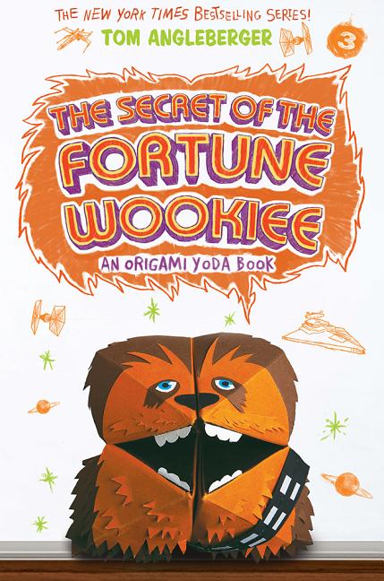 Book cover for The Secret of the Fortune Wookiee (Origami Yoda #3): An Origami Yoda Book