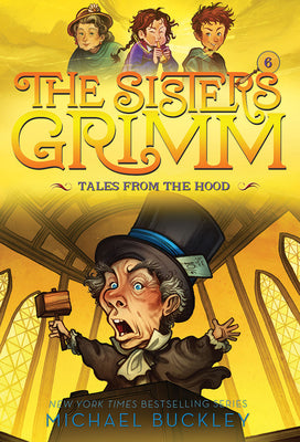 Book cover for Tales from the Hood (the Sisters Grimm #6): 10th Anniversary Edition