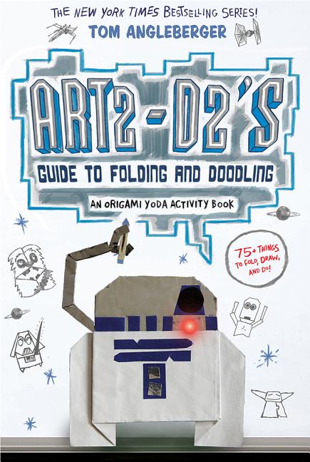 Book cover for Art2-D2's Guide to Folding and Doodling (an Origami Yoda Activity Book)