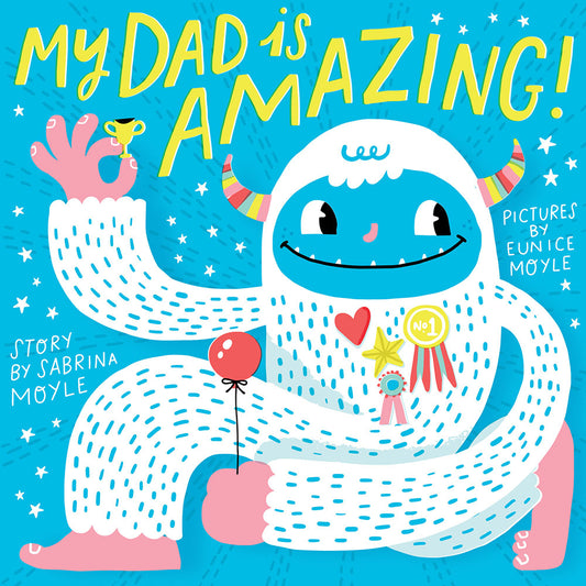 Book cover for My Dad Is Amazing! (a Hello!lucky Book)